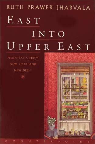 Buy East Into Upper East: Plain Tales from New York and New Delhi from Flipkart.com